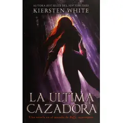 TOP10BOOKS - LIBRO La Ultima Cazadora - La Ultima Cazadora