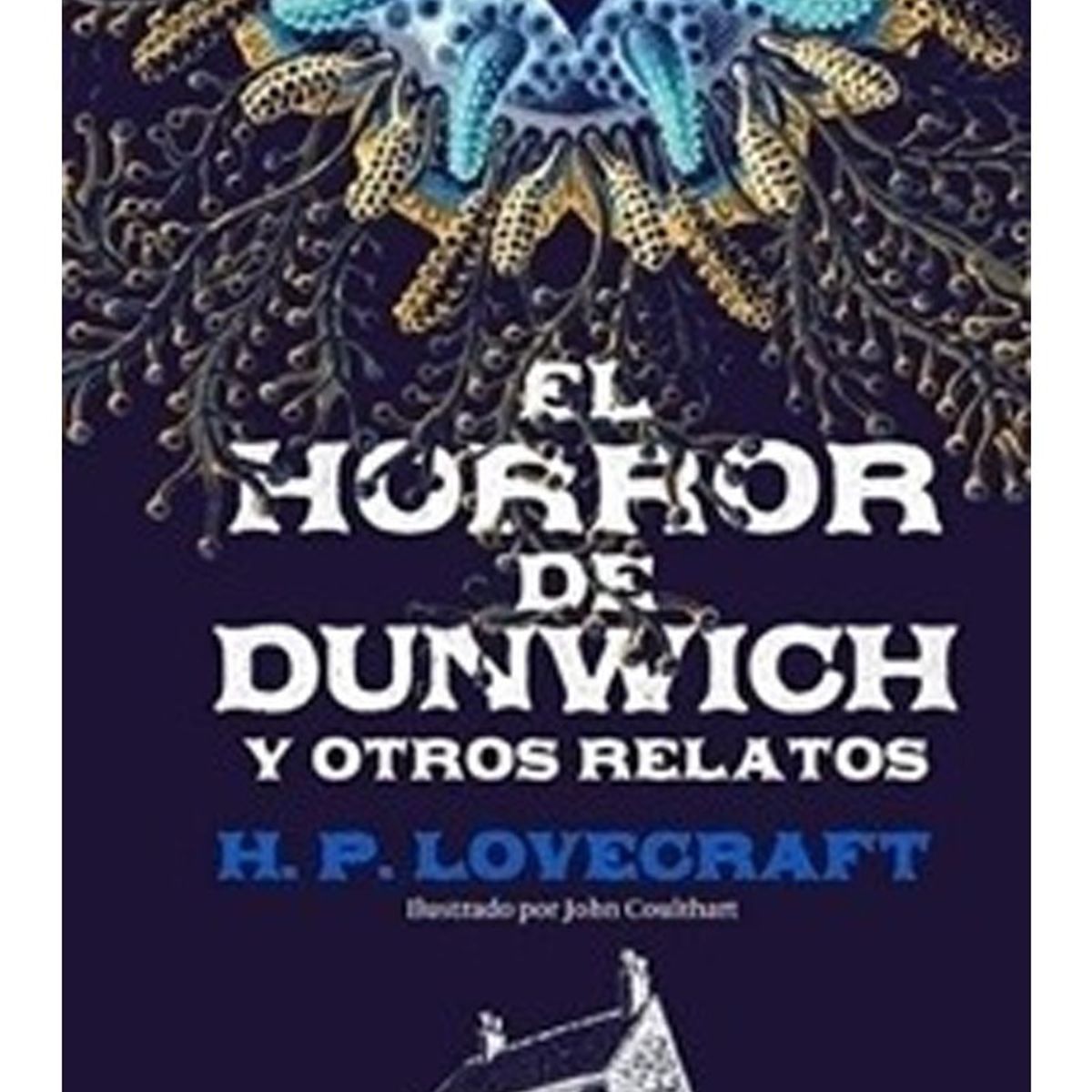 TOP10BOOKS - LIBRO El Horror De Dunwich Ilustrado - El Horror De Dunwich Ilustrado