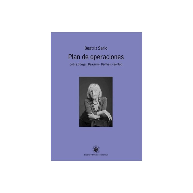TOP10BOOKS - Libro PLAN DE OPERACIONES. SOBRE BORGES, BENJAMIN, BARTHES Y SONTAG