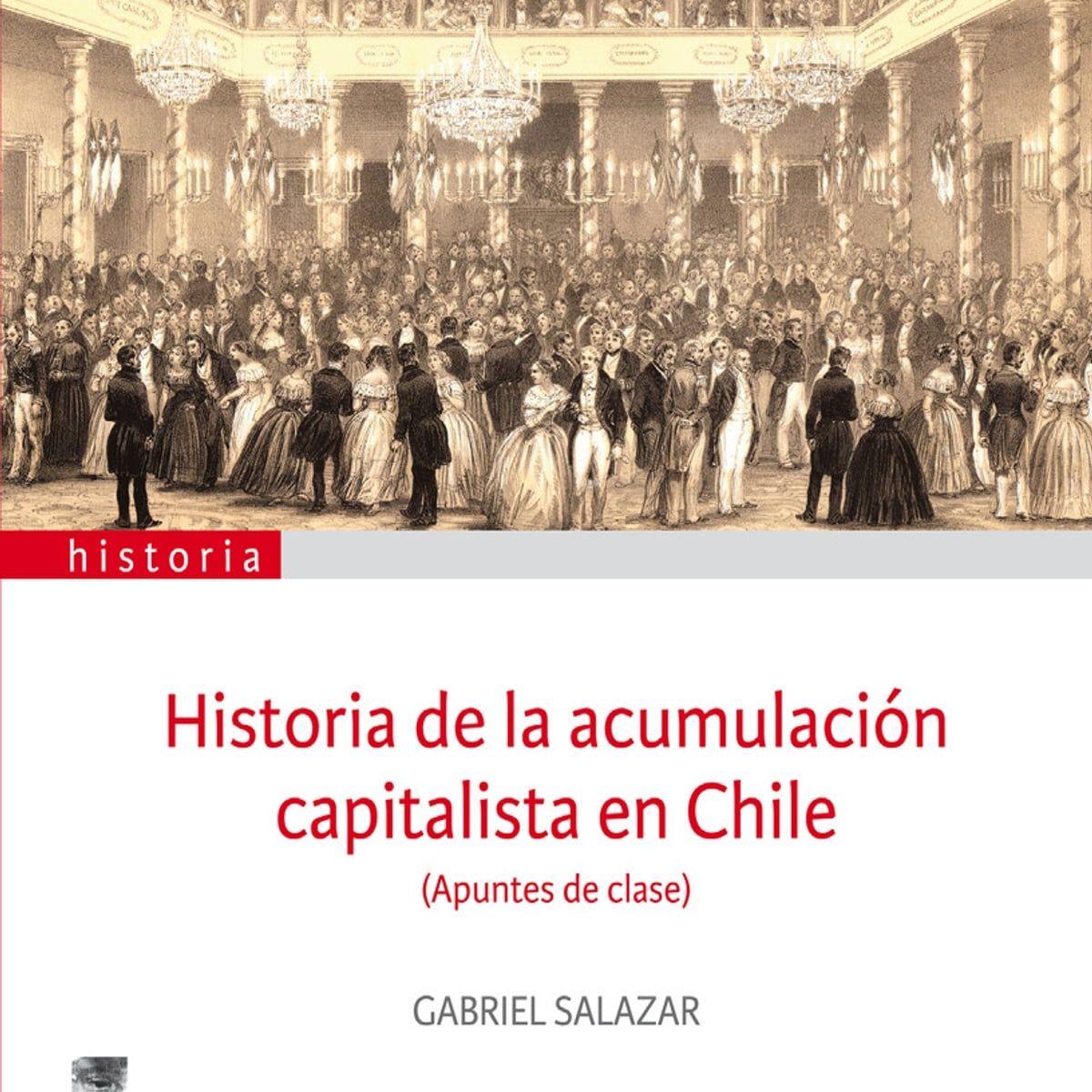 TOP10BOOKS - LIBRO Historia De La Acumulacion Capitalista En Chile