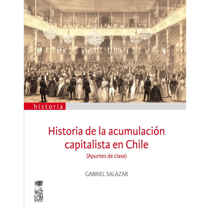 TOP10BOOKS - Libro Historia De La Acumulación Capitalista En Chile /443