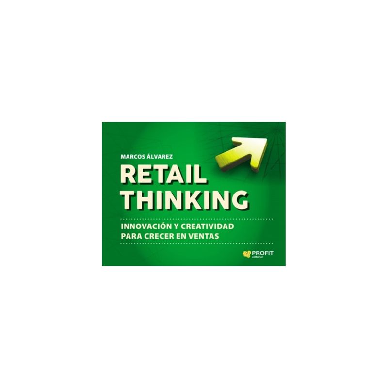 TOP10BOOKS - LIBRO RETAIL THINKING / MARCOS ÁLVAREZ OROZCO / MESTAS EDICIONES