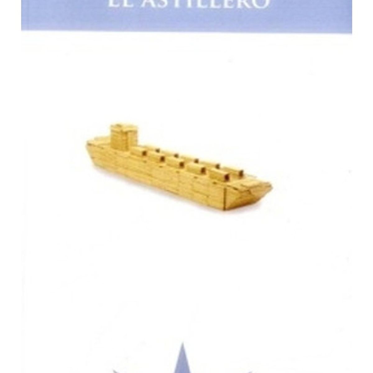 TOP10BOOKS - LIBRO El Astillero - JUAN CARLOS ONETTI