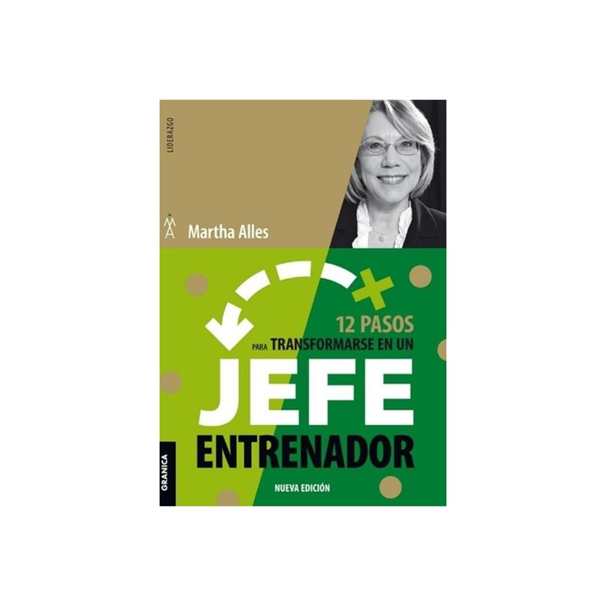 TOP10BOOKS - LIBRO 12 Pasos Para Transformarse En Un Jefe Entrenador