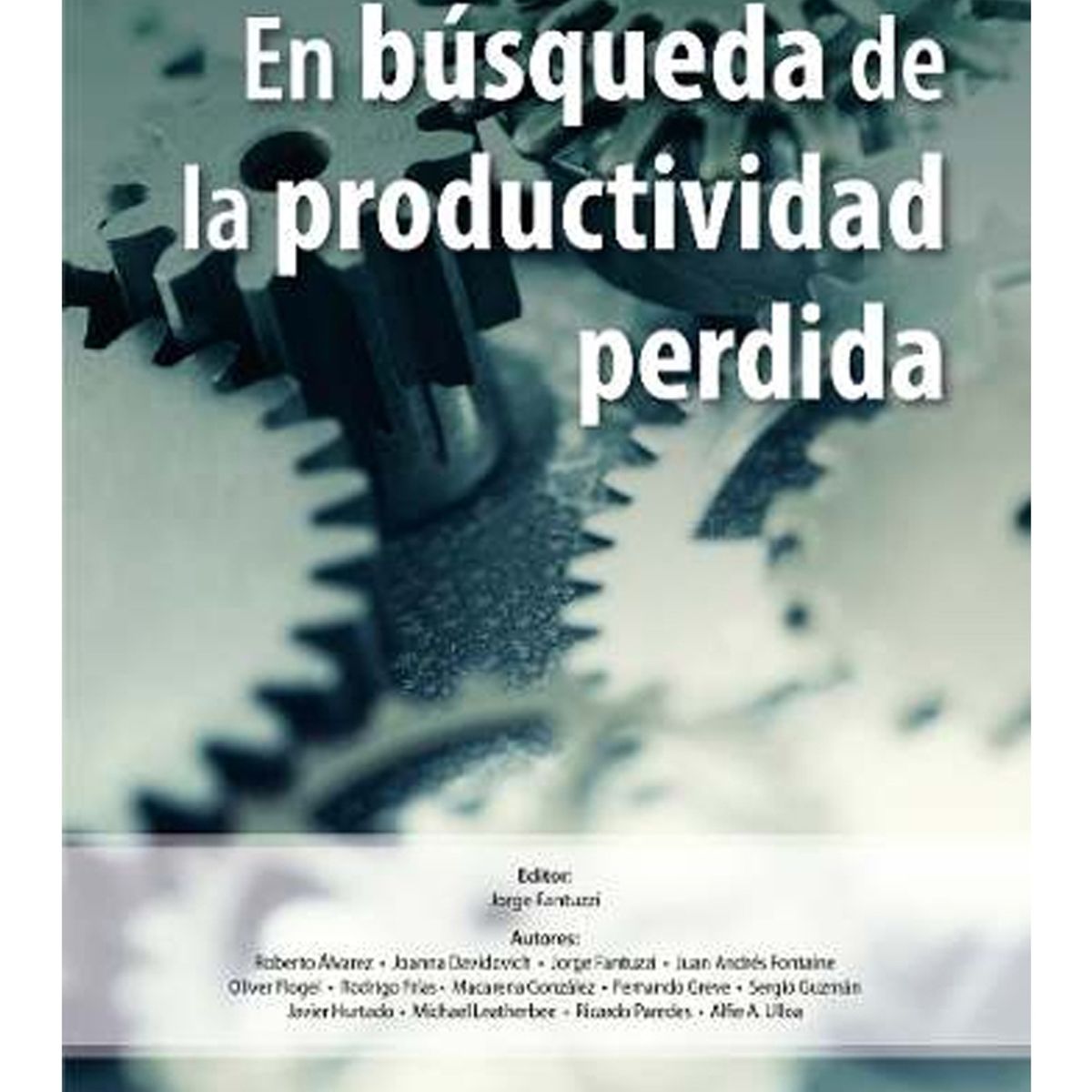 TOP10BOOKS - LIBRO En Búsqueda De La Productividad Perdida