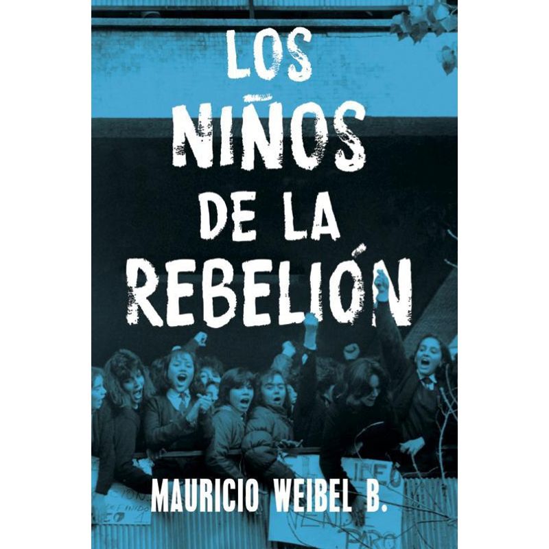TOP10BOOKS - Libro LOS NINOS DE LA REBELION