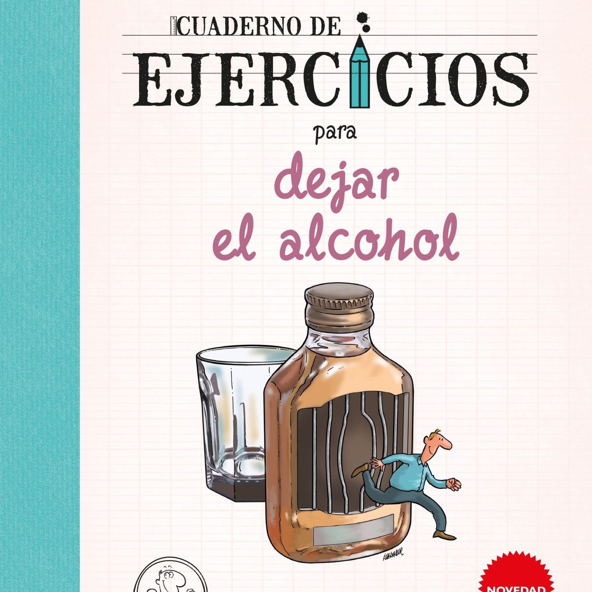 TOP10BOOKS - LIBRO Cuaderno De Ejercicios Para Dejar El Alcohol