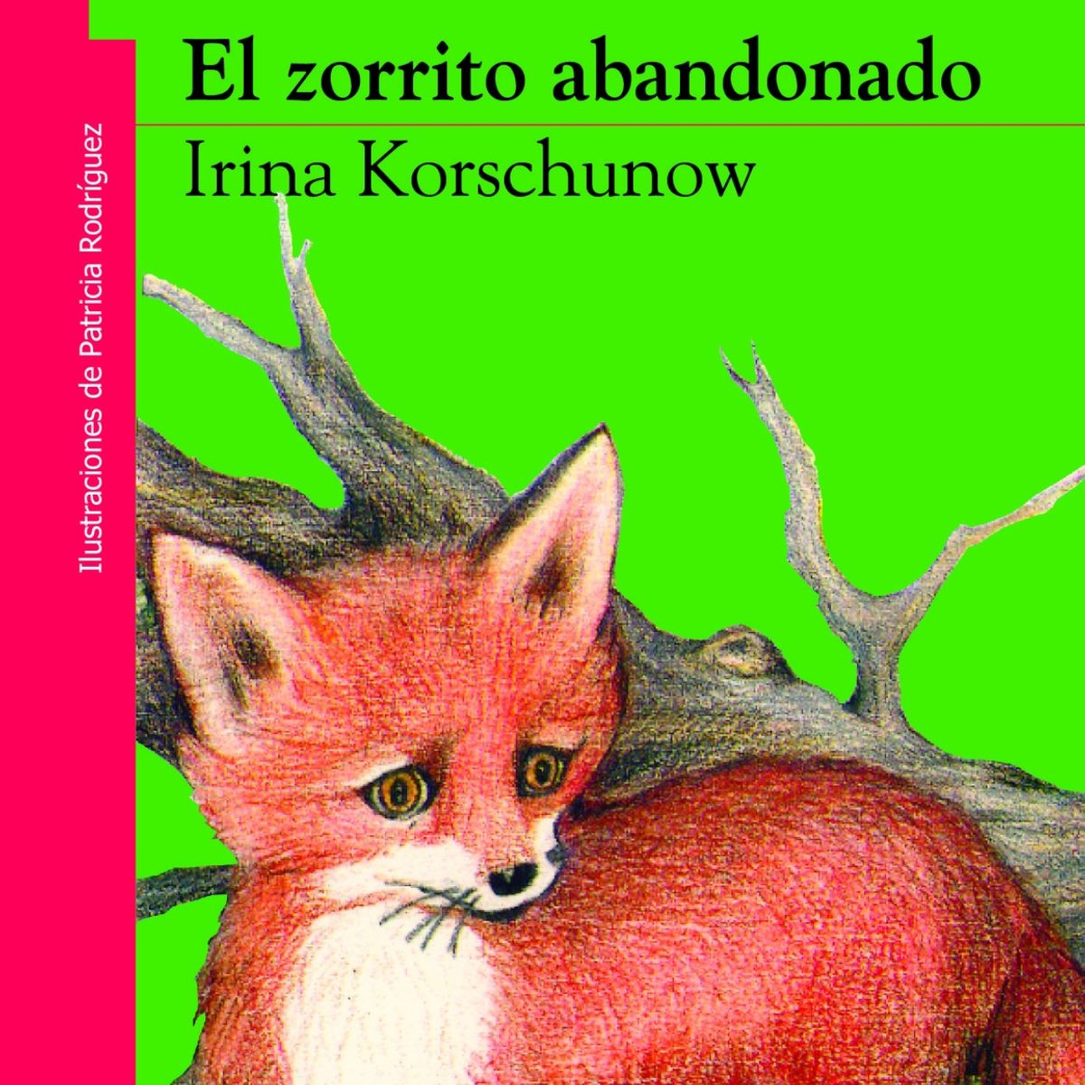 TOP10BOOKS - LIBRO El Zorrito Abandonado - El Zorrito Abandonado