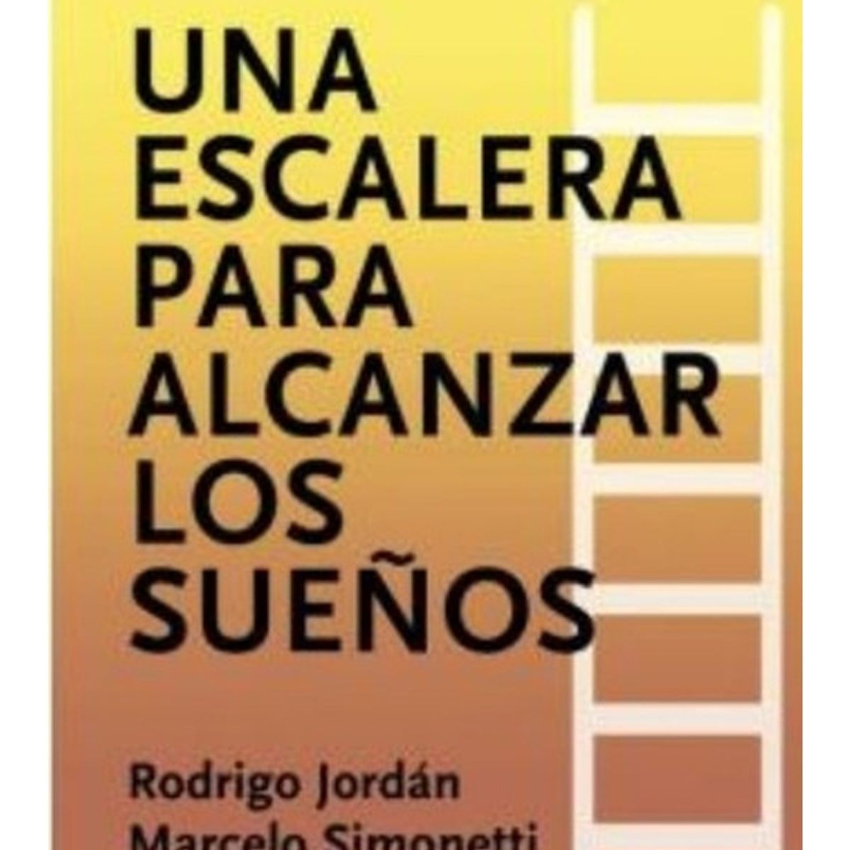 TOP10BOOKS - LIBRO Una Escalera Para Alcanzar Los Sueños