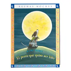 TOP10BOOKS - Libro El Perro Que Quiso Ser Lobo /601