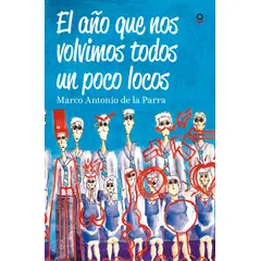 TOP10BOOKS - LIBRO El Ano Que Nos Volvimos Todos Un Poco Locos