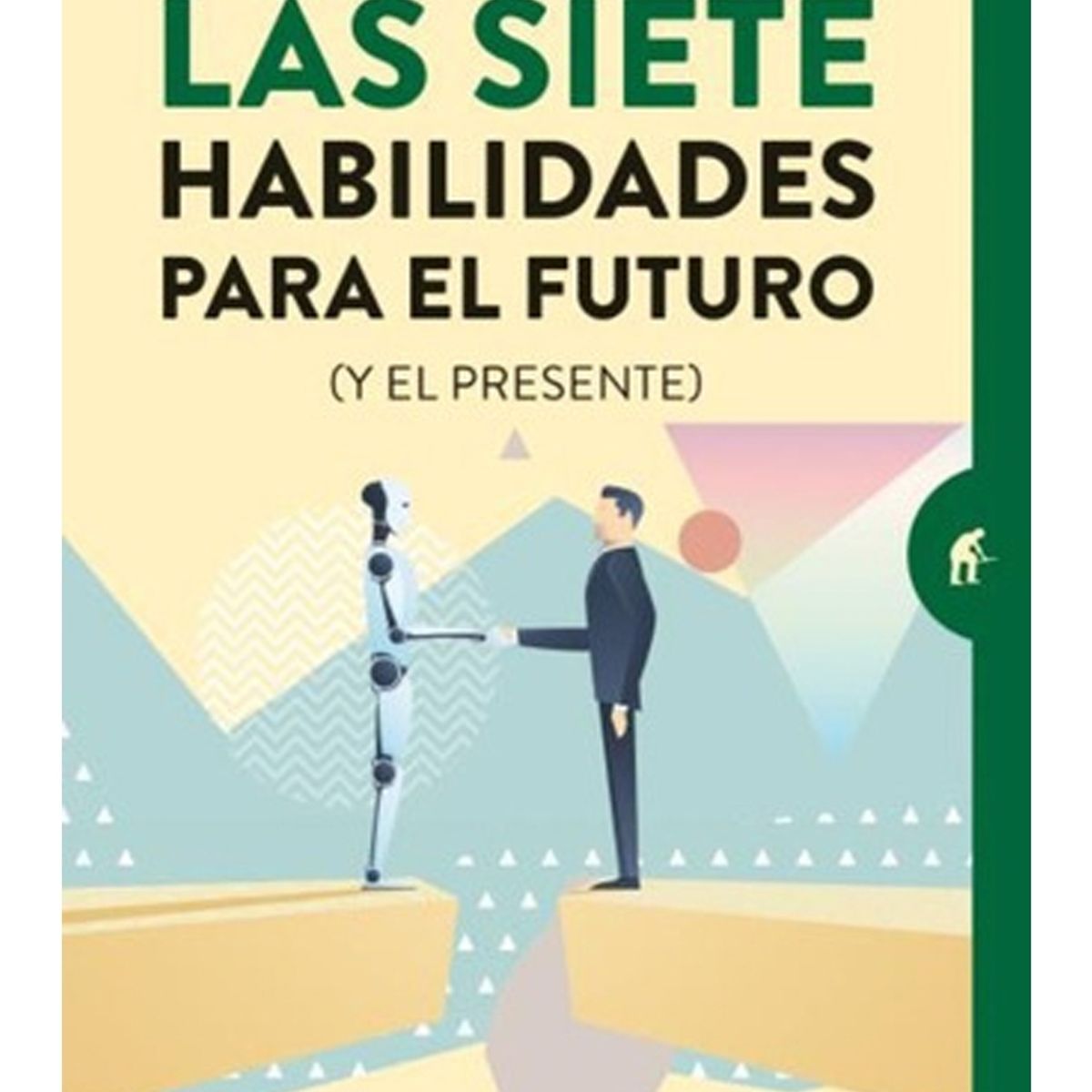 TOP10BOOKS - LIBRO Las Siete Habilidades Para El Futuro (y El Presente)