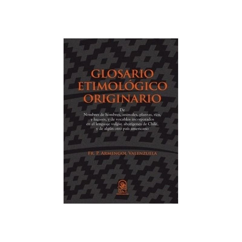 TOP10BOOKS - Libro GLOSARIO ETIMOLOGICO ORIGINARIO