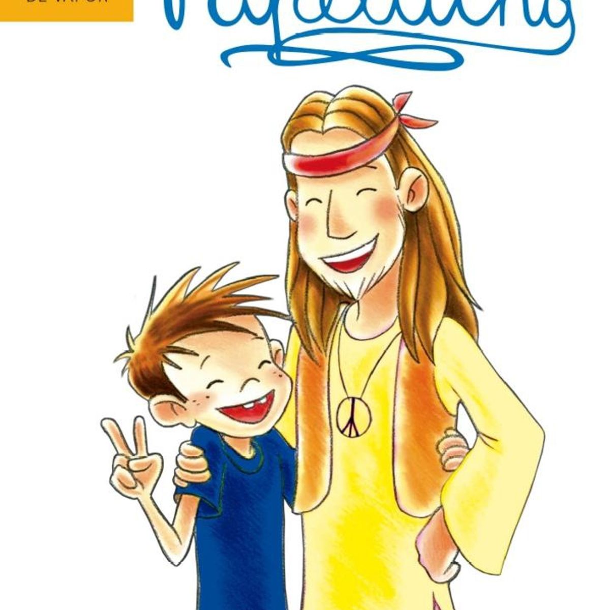 TOP10BOOKS - LIBRO Papelucho Mi Hermano Hippie - Papelucho Mi Hermano Hippie