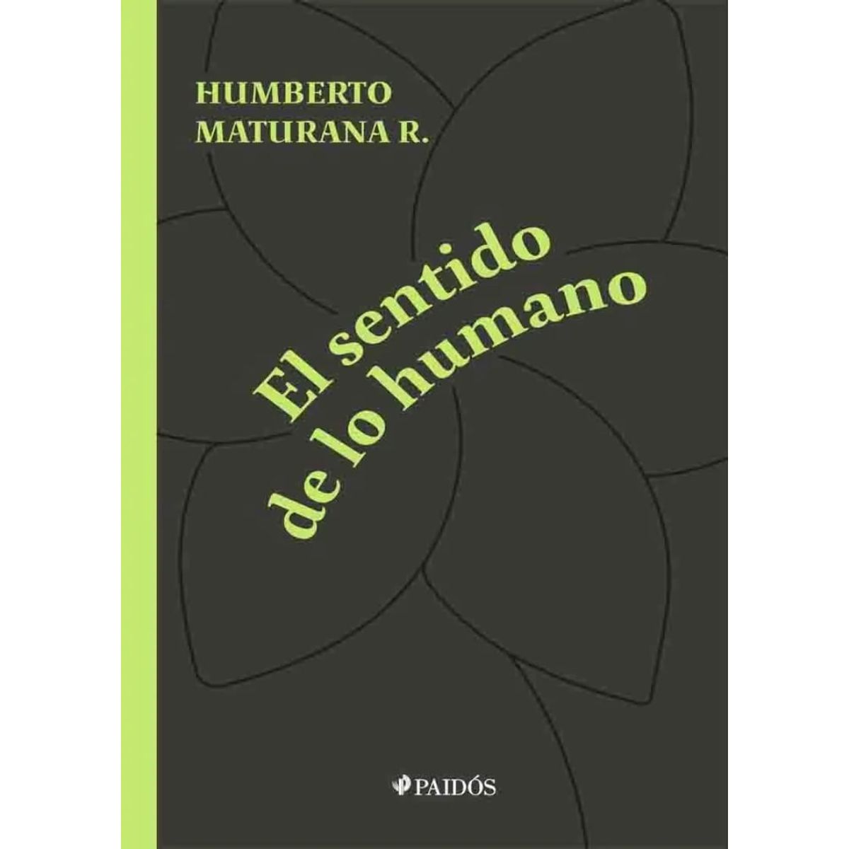 TOP10BOOKS - LIBRO El Sentido De Lo Humano - Humberto Maturana