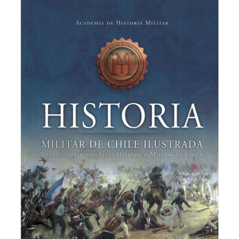 TOP10BOOKS - Libro HISTORIA MILITAR DE CHILE ILUSTRADA