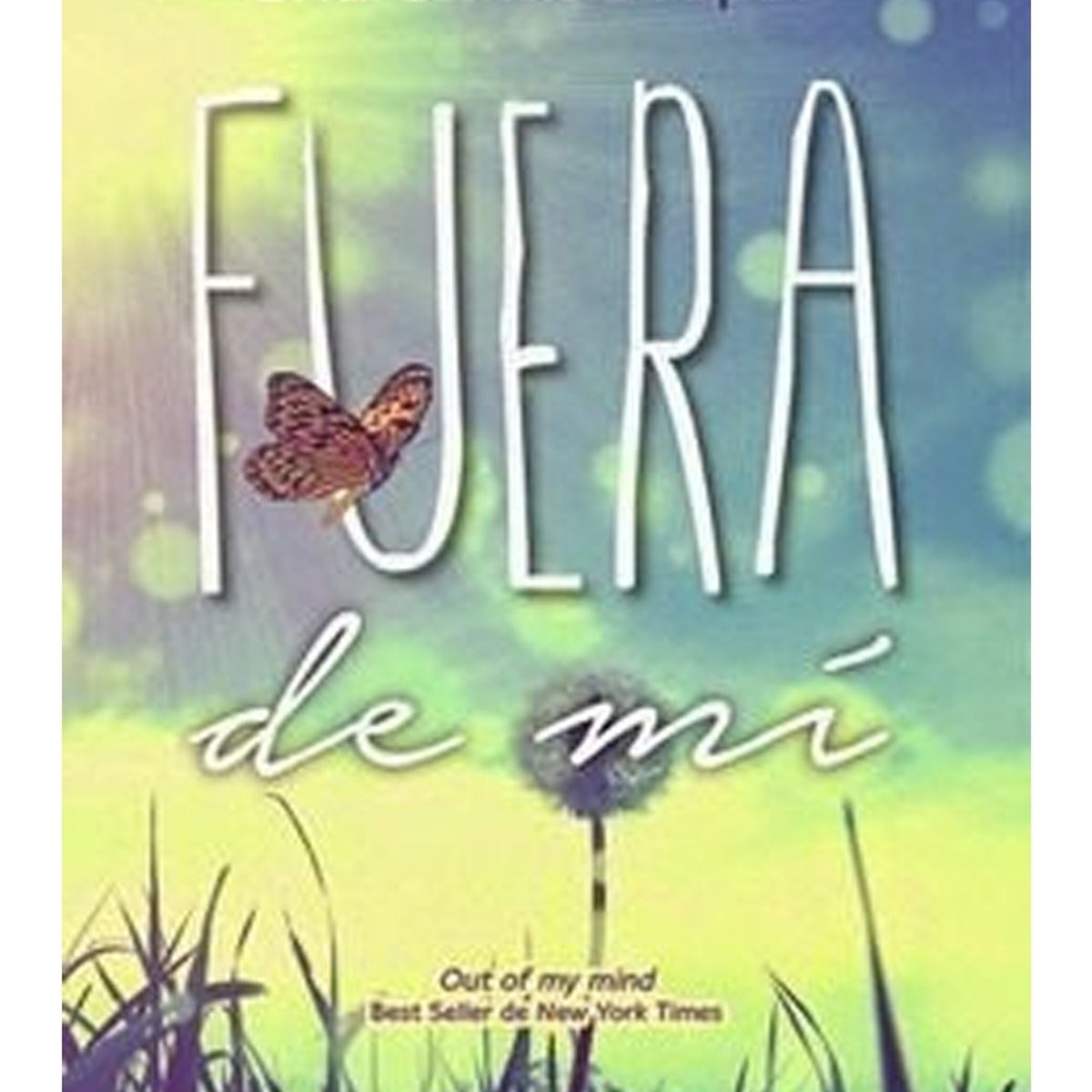 TOP10BOOKS - LIBRO Fuera De Mi - Fuera De Mi