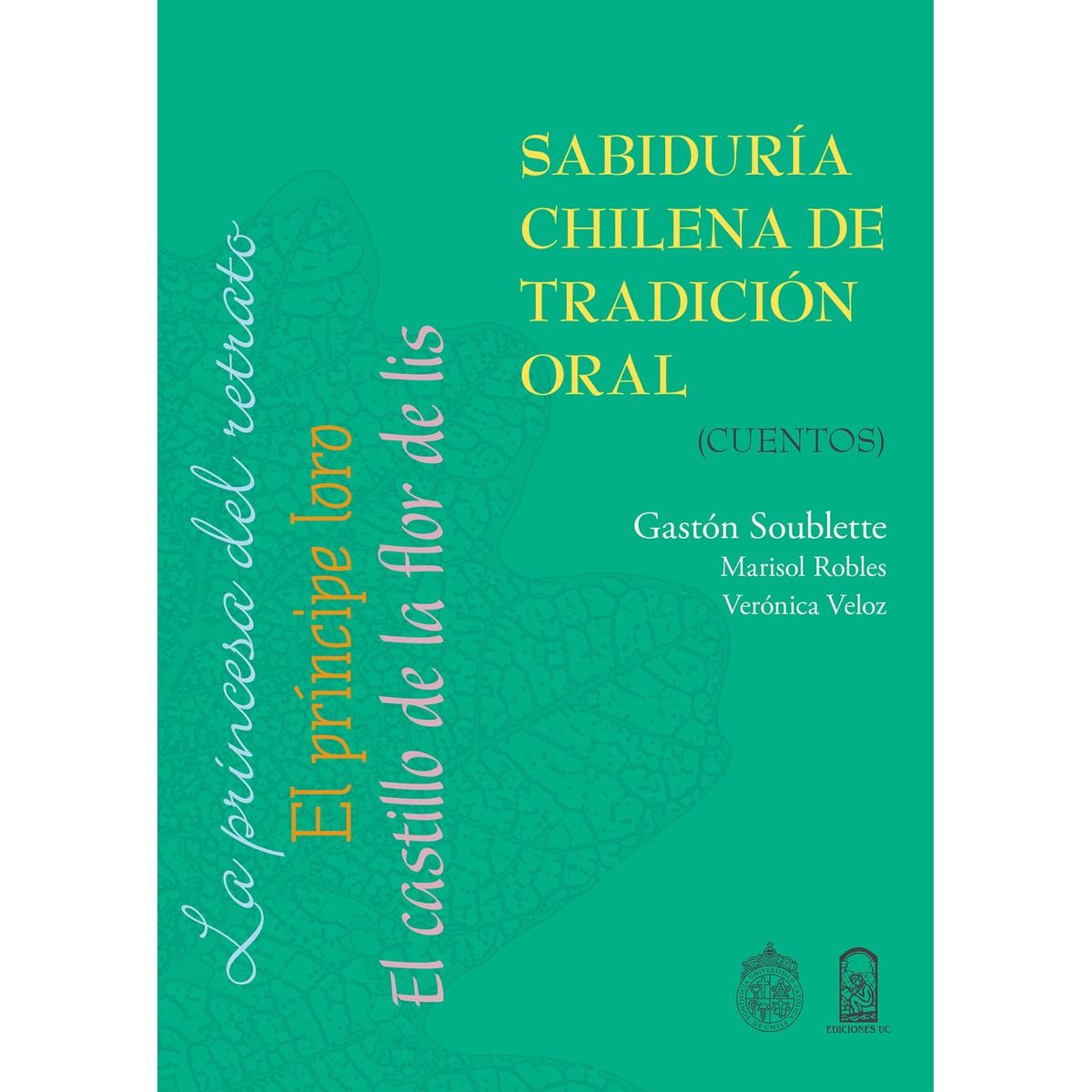 TOP10BOOKS - LIBRO Sabiduria Chilena De Tradicion Oral. Cuentos