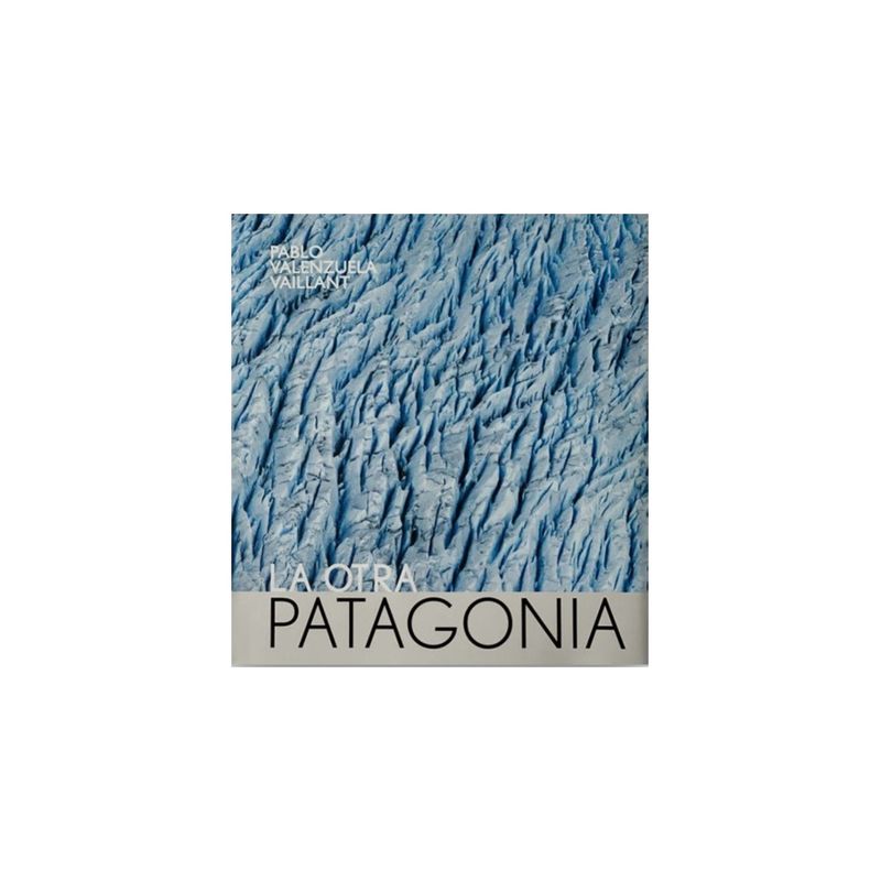 TOP10BOOKS - Libro La Otra Patagonia /490