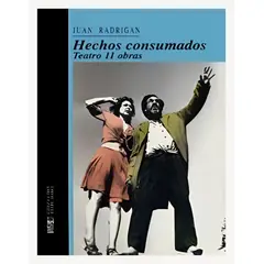 TOP10BOOKS - Libro Hechos Consumados. Teatro 11 Obras -721-