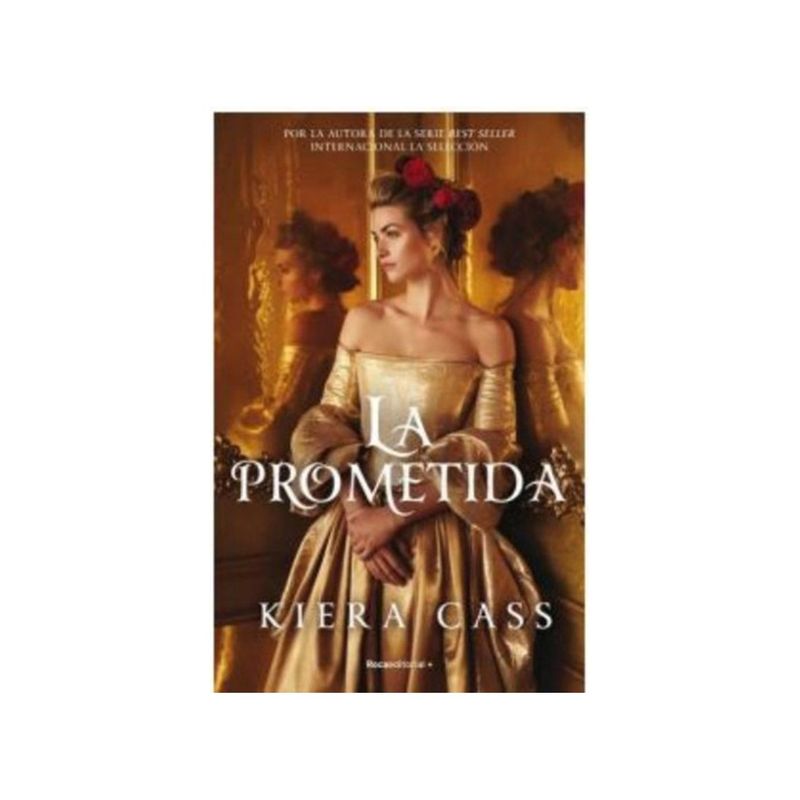 TOP10BOOKS - LIBRO LA PROMETIDA / KIERA CASS / ROCA EDITORIAL