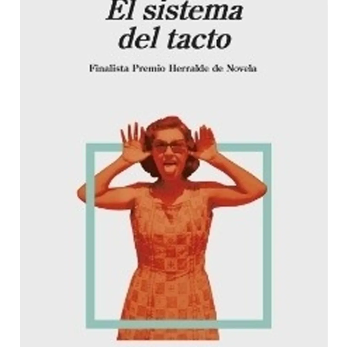 TOP10BOOKS - LIBRO El Sistema Del Tacto - El Sistema Del Tacto