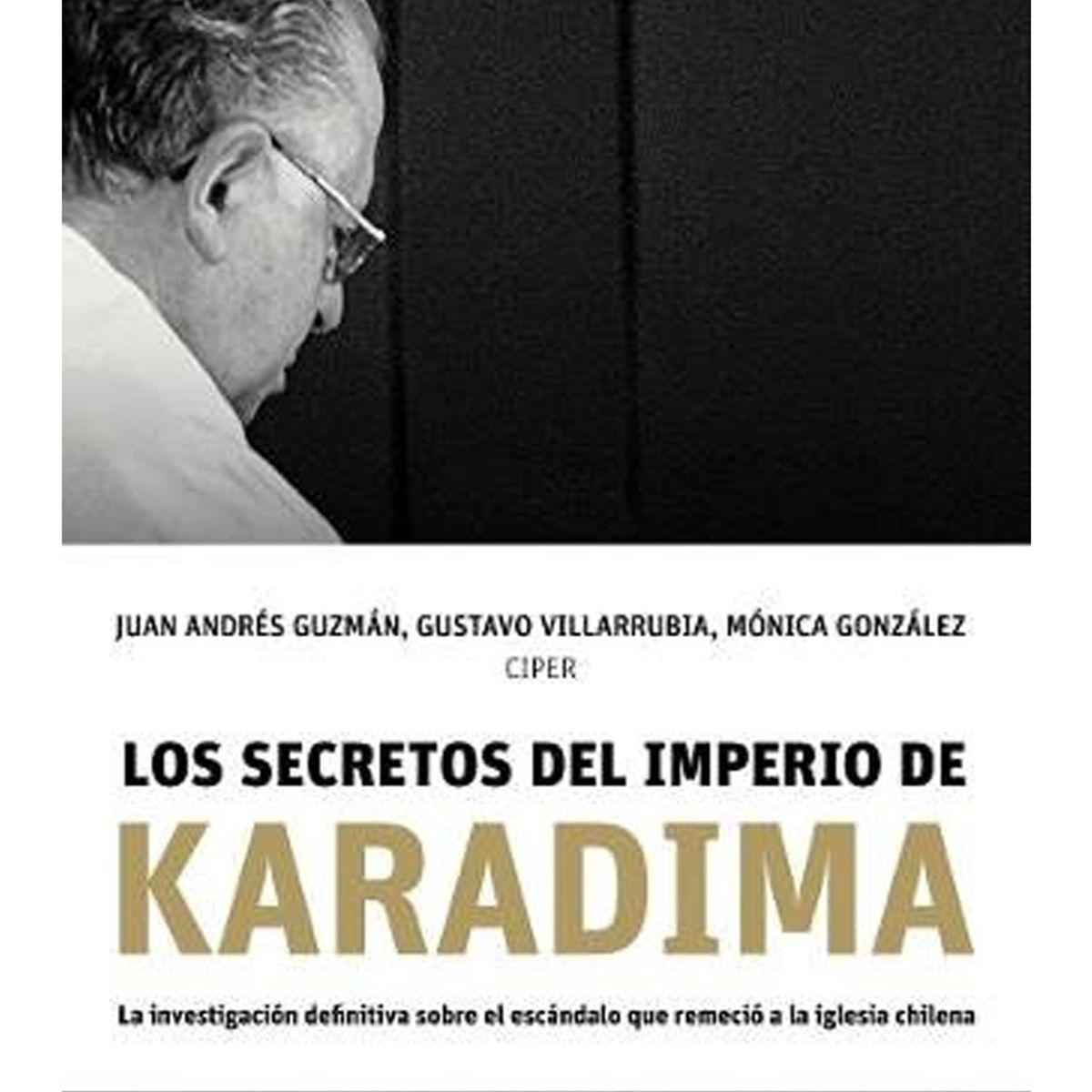 TOP10BOOKS - LIBRO Los Secretos Del Imperio De Karadima