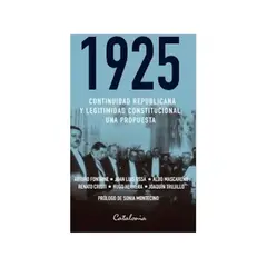 TOP10BOOKS - Libro 1925 - Continuidad republicana y legitimidad constitucional / Arturo Font