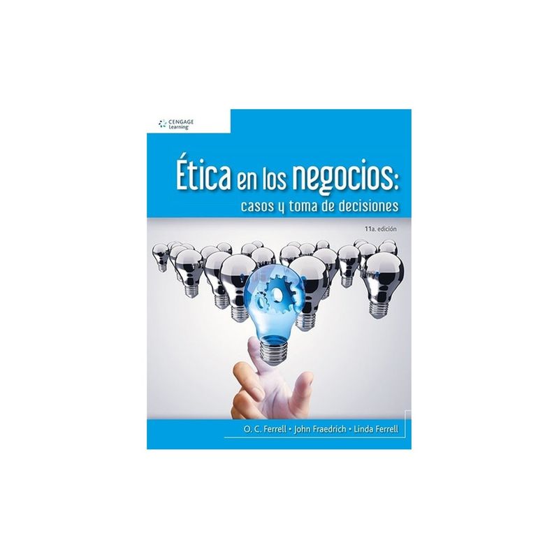 TOP10BOOKS - Libro ETICA EN LOS NEGOCIOS: CASOS Y TOMA DE DECISIONES (11° EDICION)