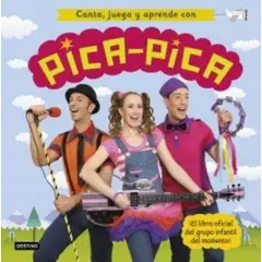 TOP10BOOKS - LIBRO Canta, Juega Y Aprende Con Pica Pica - Pica Pica