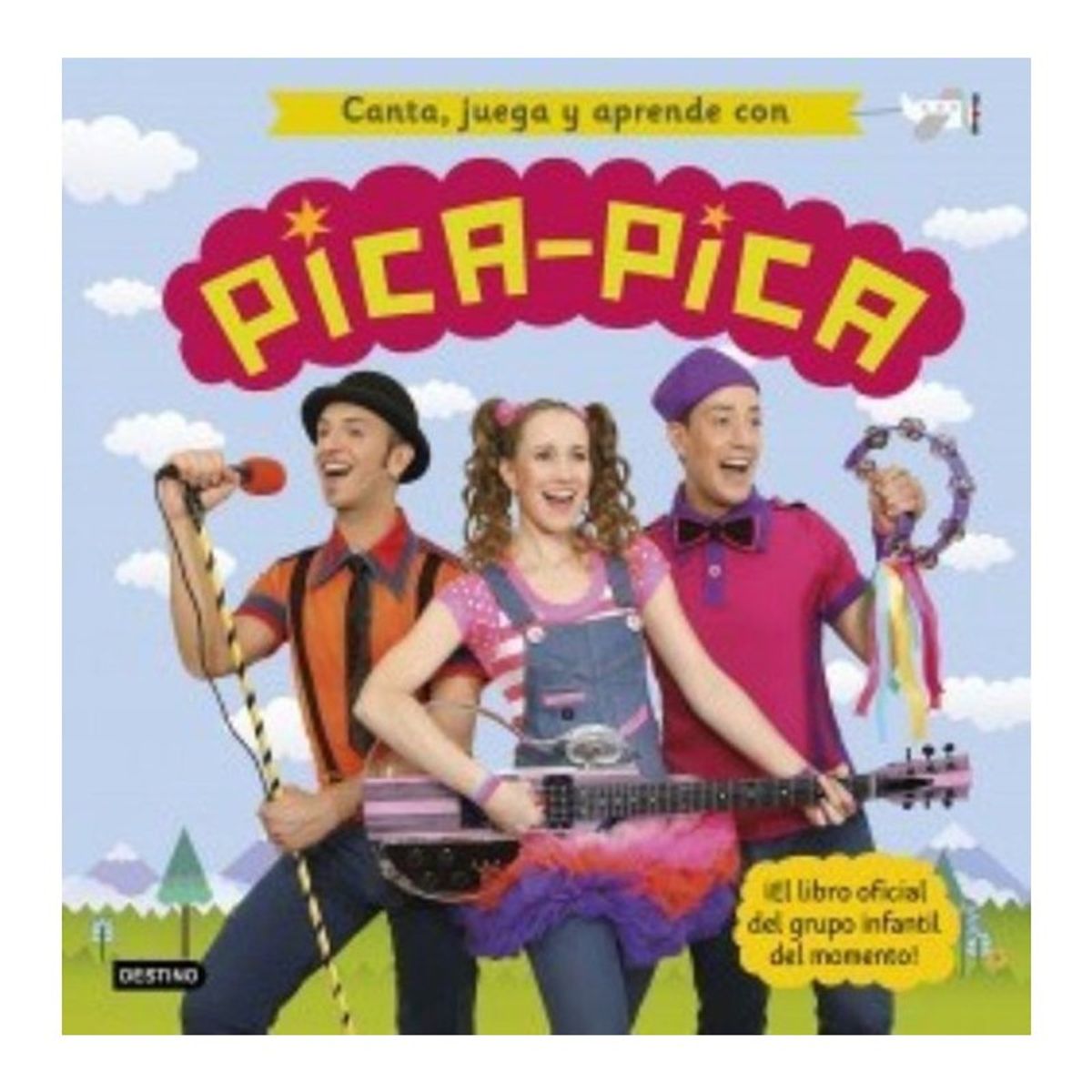 TOP10BOOKS - LIBRO Canta, Juega Y Aprende Con Pica Pica - Pica Pica