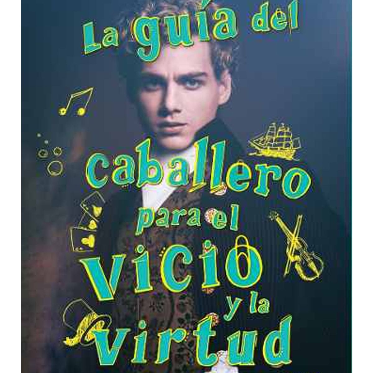 TOP10BOOKS - LIBRO La Guia Del Caballero Para El Vicio Y La Virtud