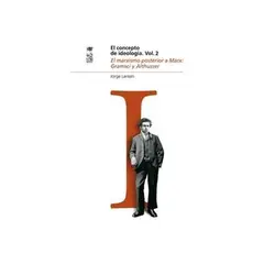 TOP10BOOKS - LIBRO El Concepto De Ideología Vol. 2 El Marxismo Posterior A Marx: Gramsci Y