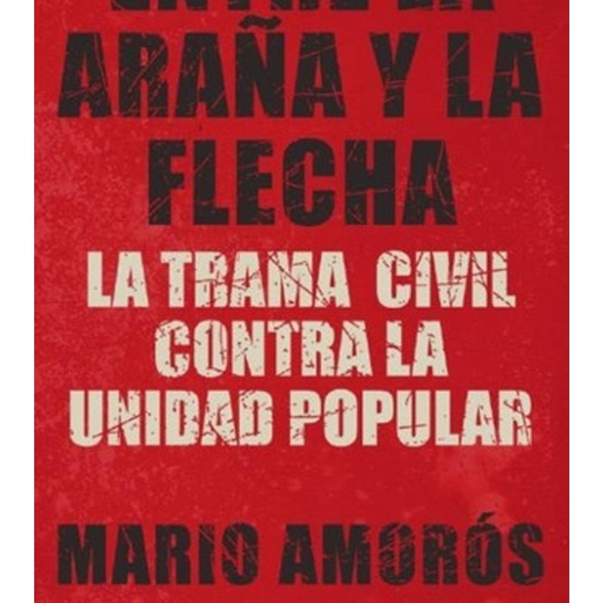 TOP10BOOKS - LIBRO Entre La Arana Y La Flecha - Entre La Arana Y La Flecha