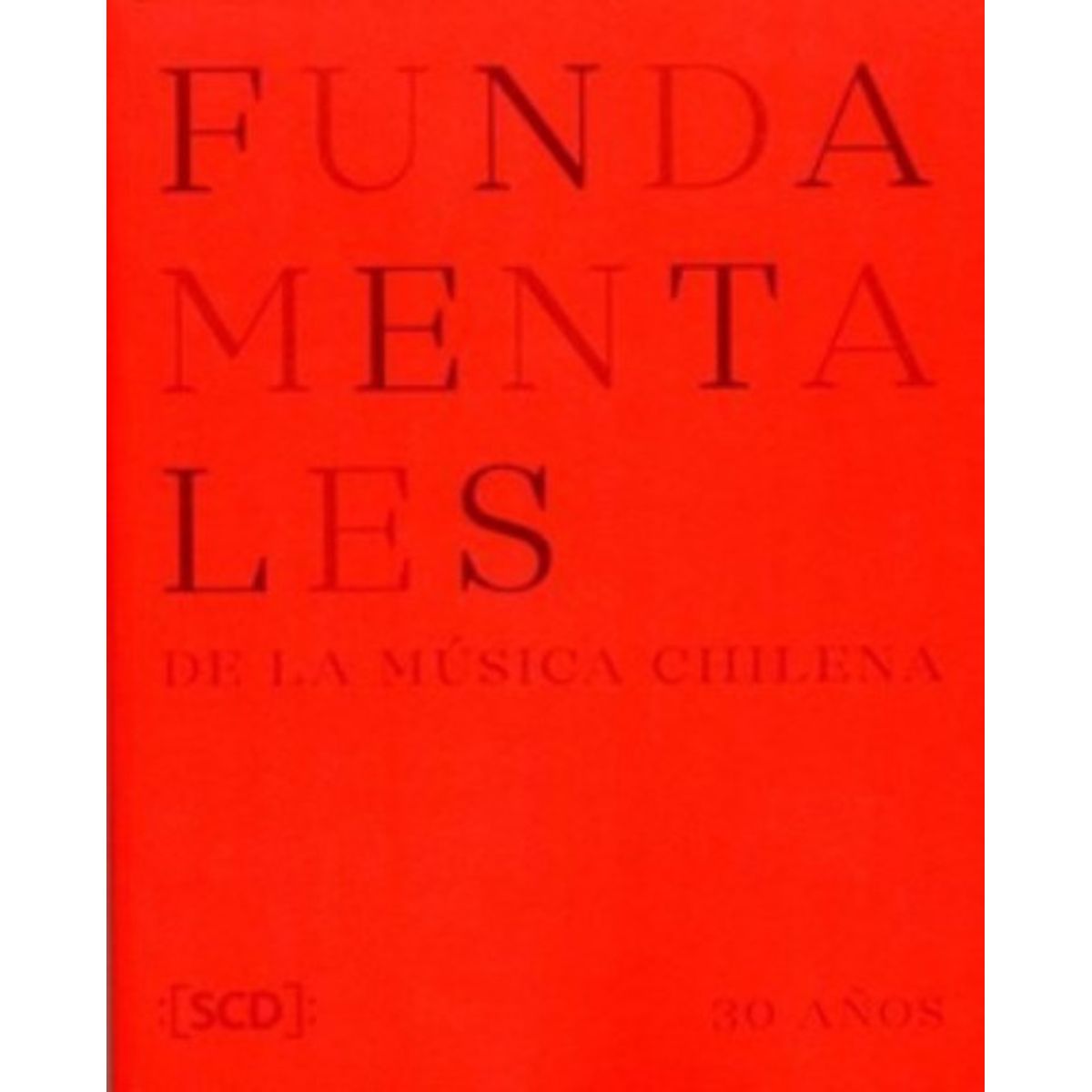 TOP10BOOKS - LIBRO Fundamentales De La Música Chilena - Fundamentales De La música Chilena