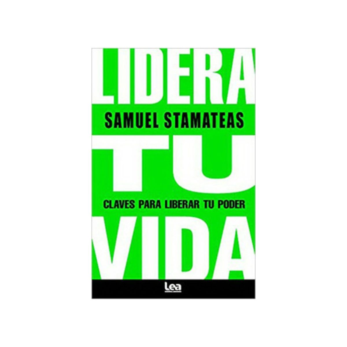 TOP10BOOKS - LIBRO Lidera Tu Vida - Lidera Tu Vida