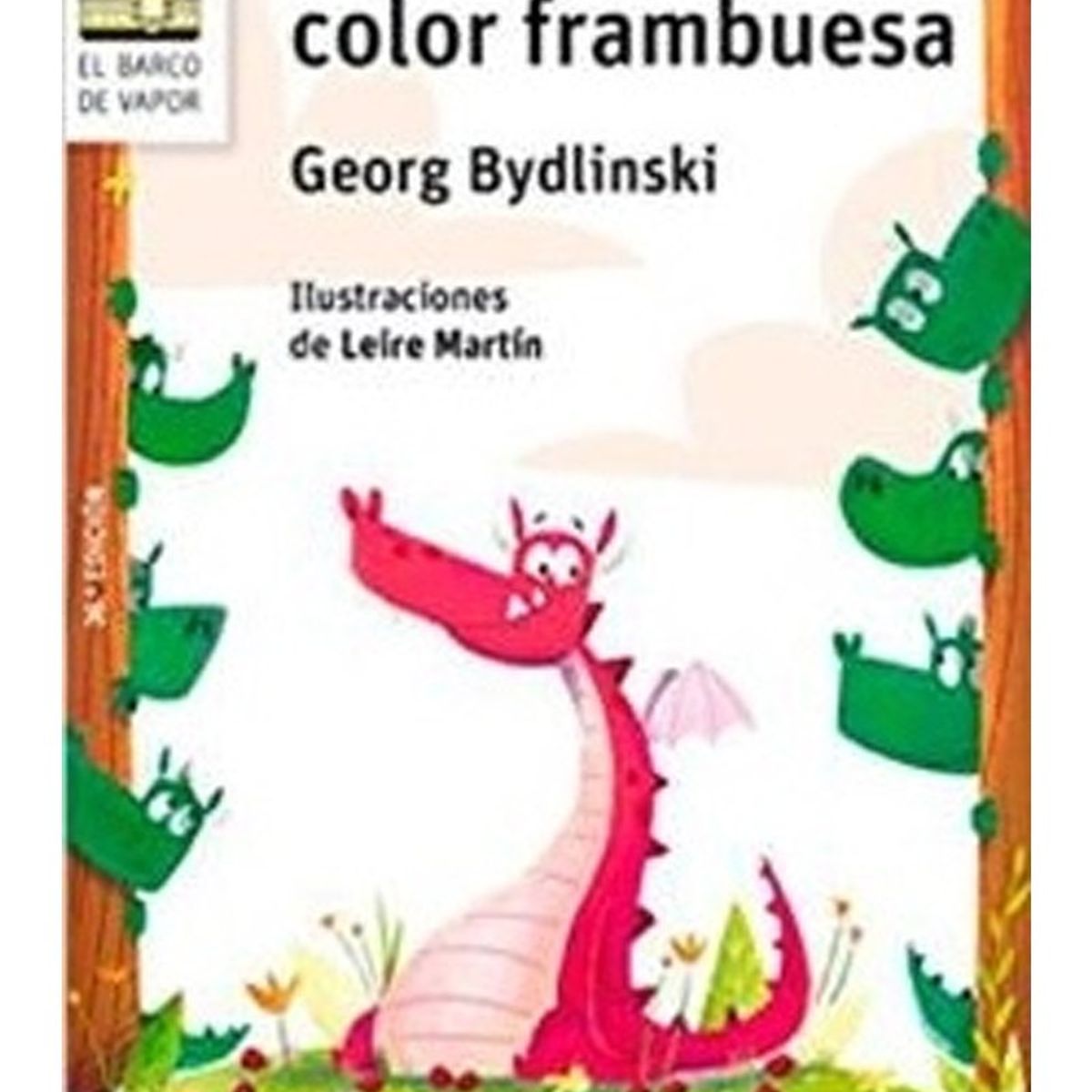 TOP10BOOKS - LIBRO El Dragon Color Frambuesa - El Dragon Color Frambuesa