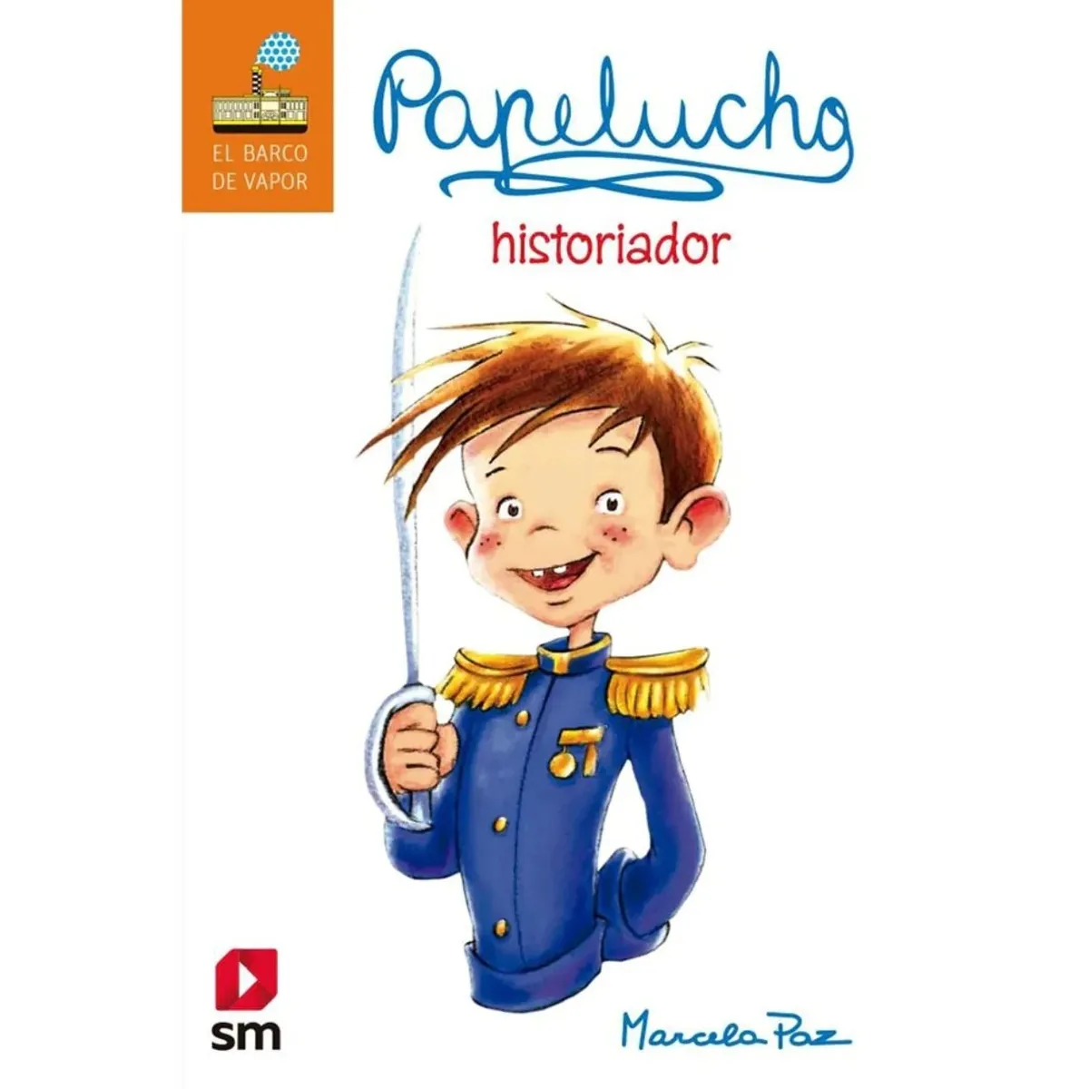 TOP10BOOKS - LIBRO Papelucho Historiador - Papelucho Historiador