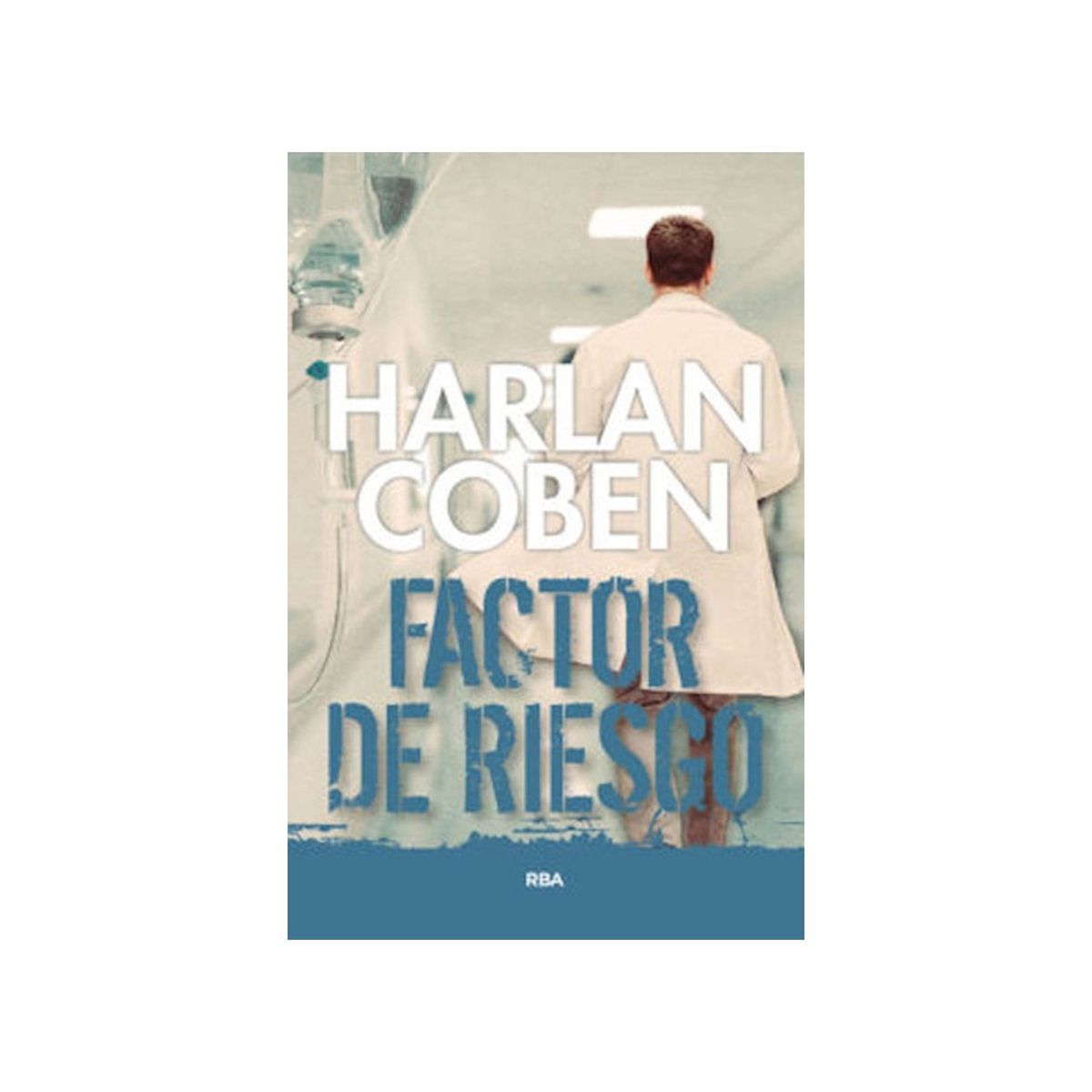TOP10BOOKS - LIBRO Factor De Riesgo - Harlan Coben