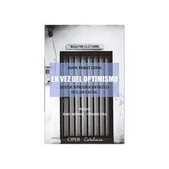 TOP10BOOKS - Libro EN VEZ DEL OPTIMISMO. CRISIS DE REPRESENTACION POLITICA EN EL CHILE ACTUAL