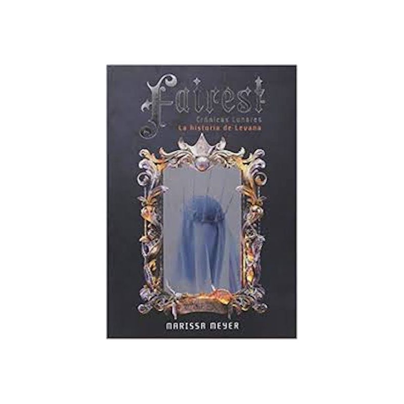 TOP10BOOKS - Libro Fairest – Crónicas Lunares 4 -932-