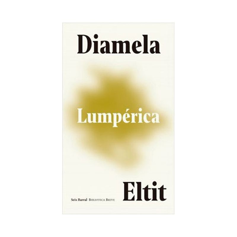 TOP10BOOKS - LIBRO LUMPERICA / DIAMELA ELTIT / SEIX BARRAL
