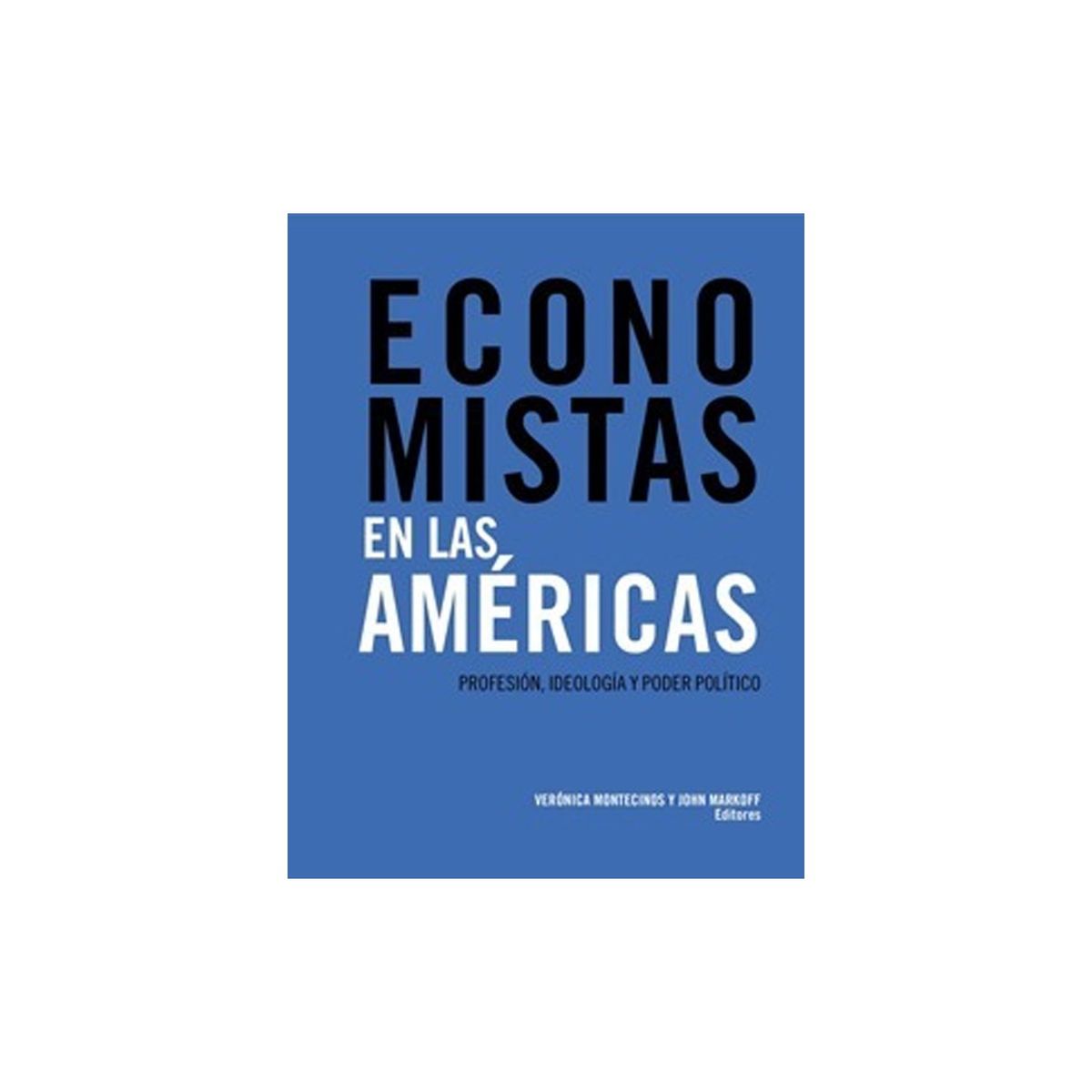 TOP10BOOKS - LIBRO Economistas En Las Américas - Economistas En Las Américas