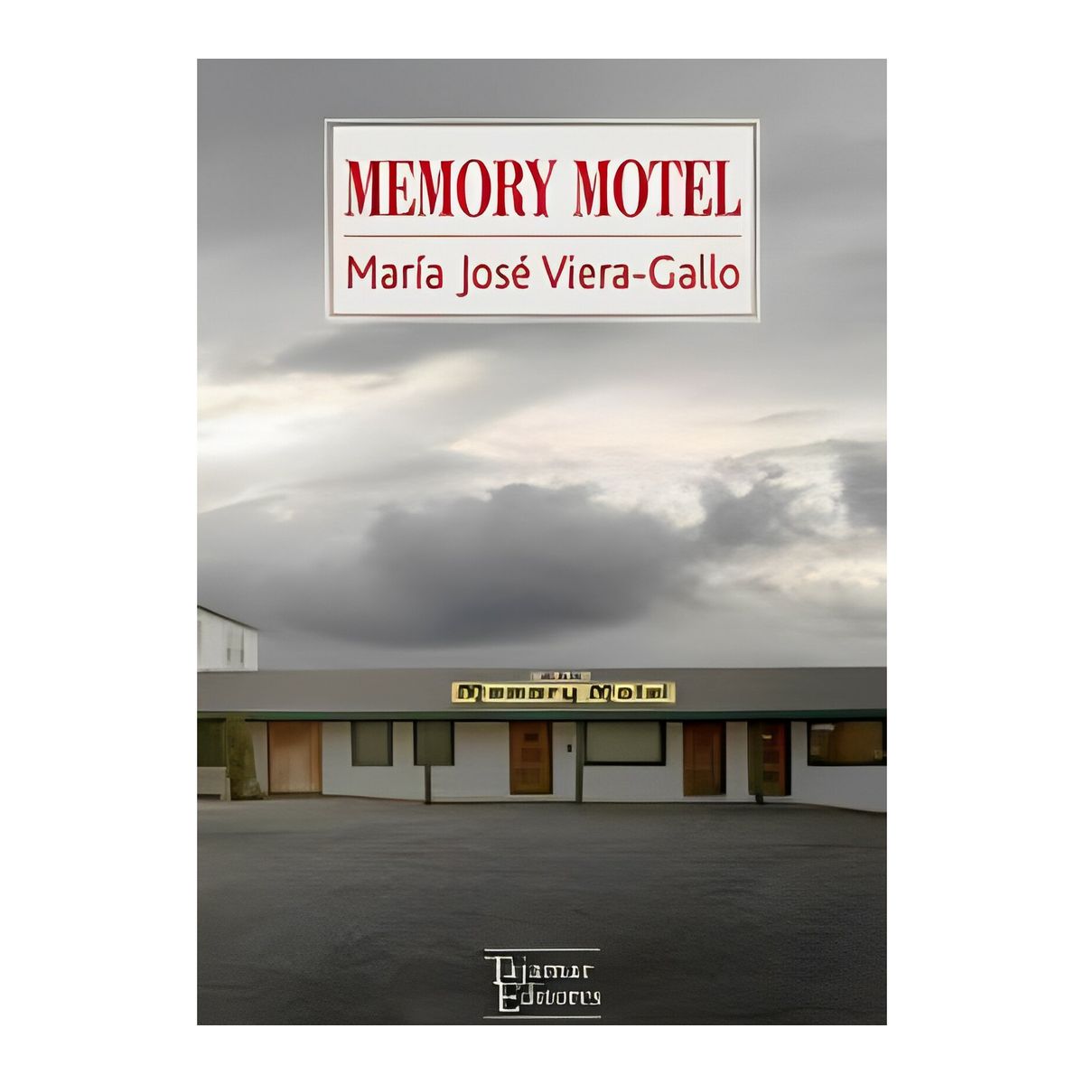 TOP10BOOKS - LIBRO Memory Motel - Maria Jose Viera - Gallo