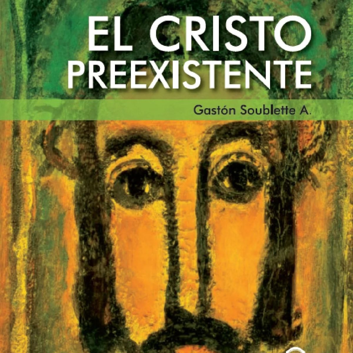 TOP10BOOKS - LIBRO El Cristo Preeexistente - El Cristo Preeexistente