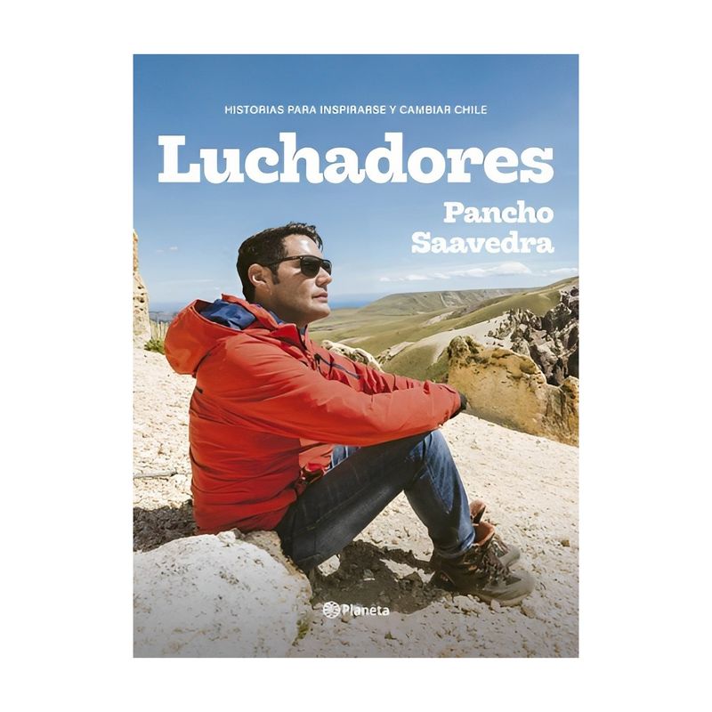 TOP10BOOKS - LIBRO LUCHADORES / FRANCISCO SAAVEDRA / PLANETA