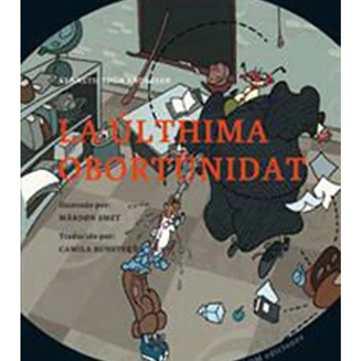 TOP10BOOKS - LIBRO La Ulthima Obortunidat - La Ulthima Obortunidat