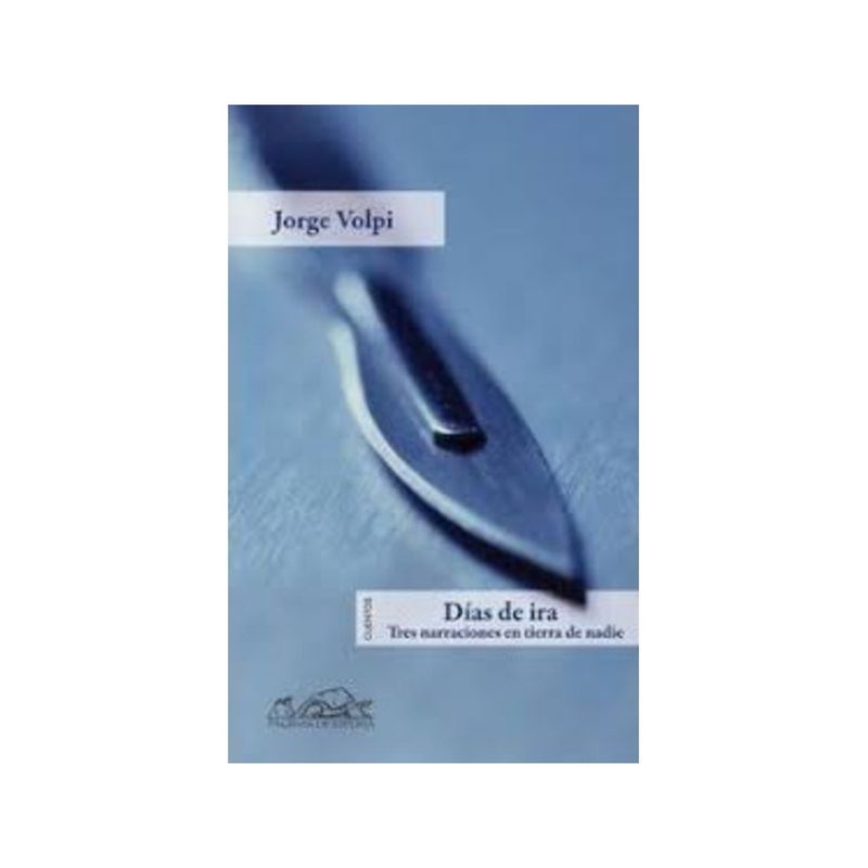 TOP10BOOKS - Libro DIAS DE IRA : TRES NARRACIONES EN TIERRA DE NADIE