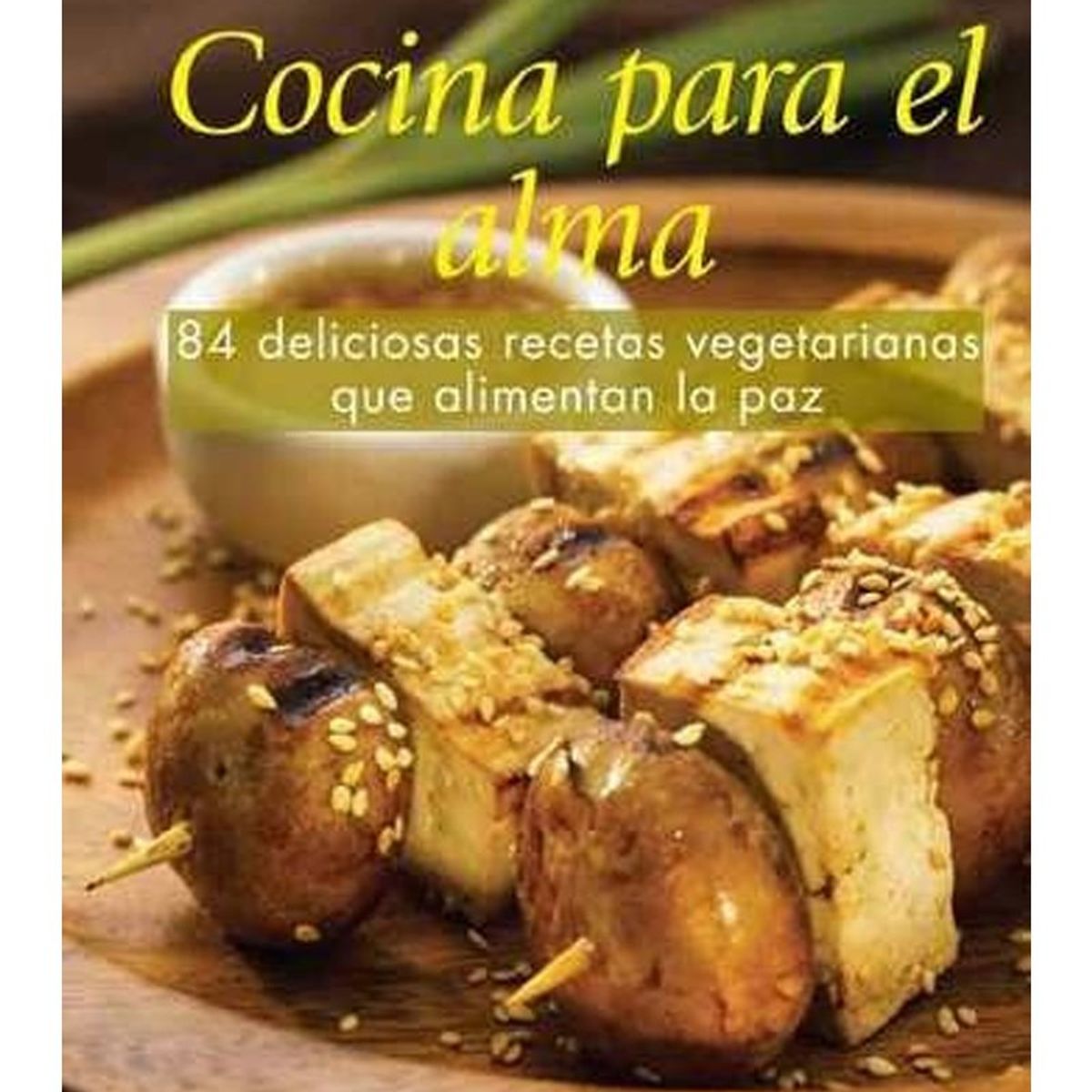 TOP10BOOKS - LIBRO Cocina Para El Alma - Cocina Para El Alma