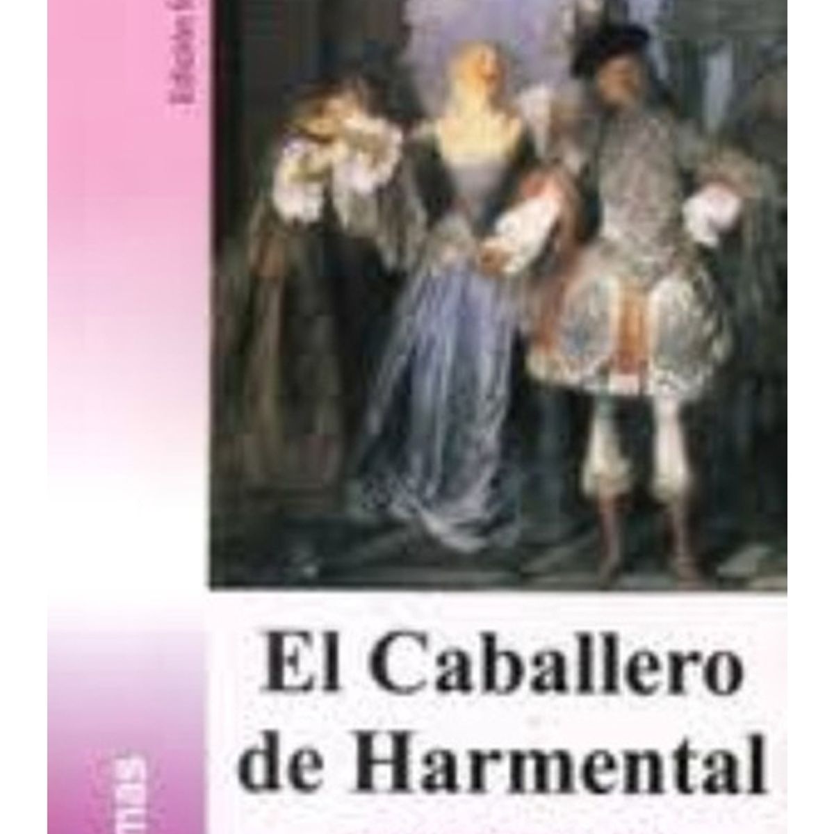 TOP10BOOKS - LIBRO Caballero De Harmental - Caballero De Harmental
